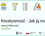 Kreatywność co to? Grafika z mózgiem i literami STEAM. Jędrzej Witkowski.