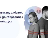 Para zgarbiona, związana sznurkiem, z pękniętym sercem w tle. Czy to toksyczny mąż? Jak rozpoznać i zakończyć taki związek?