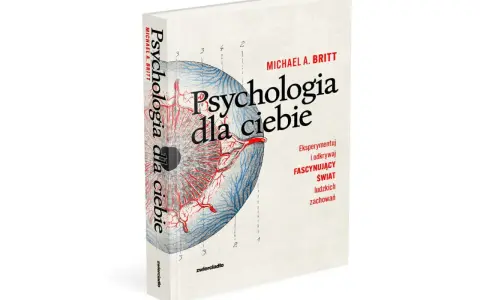 Książka "Psychologia dla ciebie" Michaela A. Britta. Okładka z grafiką oka i tekstem zachęcającym do odkrywania fascynującego świata ludzkich zachowań.